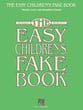 The Easy Children's Fake Book piano sheet music cover